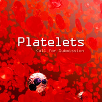 Call for Submission - Platelets