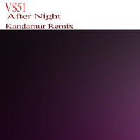 VS51 - After Night
