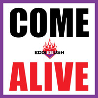Eddie Bush - Come Alive