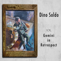 Dino Soldo - XX: Gemini in Retrospect (Explicit)