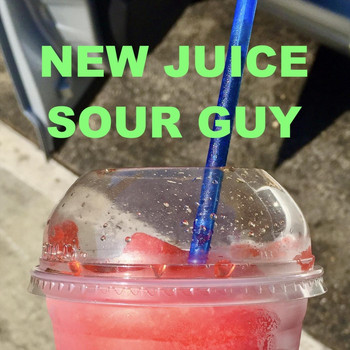 Sour Guy - New Juice
