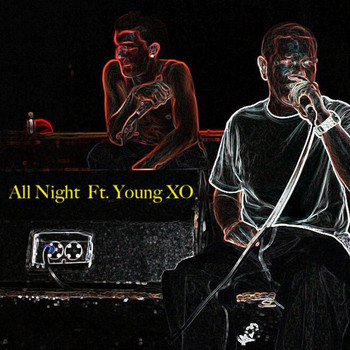 One Shot - All Night (feat. Young Xo) (Explicit)