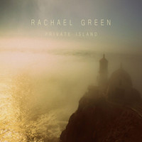Rachael Green - Private Island - EP