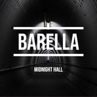 Barella - Midnight Hall
