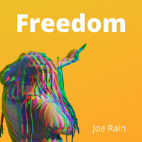 Joe Rain - Freedom