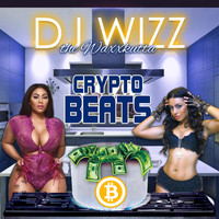 dj wizz the waxxkutta - Crypto Beats