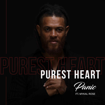 Panic - Purest Heart (feat. Mykal Rose)