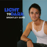 Brentley Gore - Light to Dark