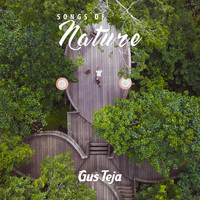 Gus Teja - Songs of Nature