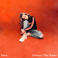 Sove - Always the Same