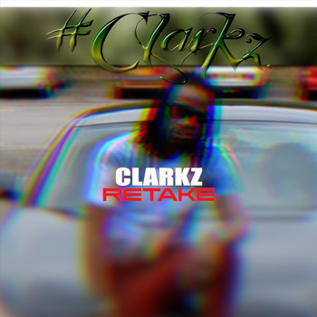 Clarkz - Retake