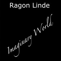 Ragon Linde - Imaginary World