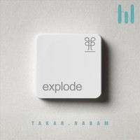 Takar Nabam - Explode