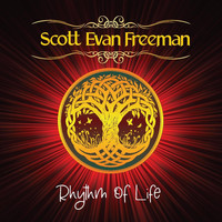 Scott Evan Freeman - Rhythm of Life