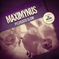 Maximynus - Pizzicato Slow