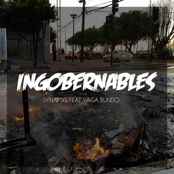 Synapsis - Ingobernables (feat. Vaga Bundo) (Explicit)