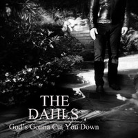 The Dahls - God's Gonna Cut You Down (feat. Johnny Shepherd)