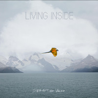 Sebastian Volco - Living Inside