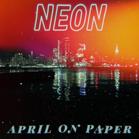 April on Paper - Neon