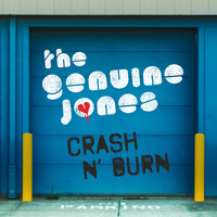The Genuine Jones - Crash & Burn