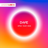 Dave - Open Your Mind