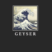 Geyser - Two Minute Epoch