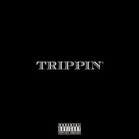 CDrive - Trippin' (Explicit)