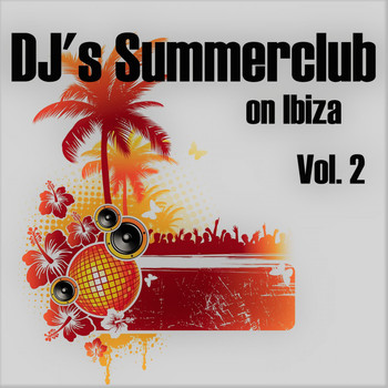 Various Artists - DJ's Summerclub on Ibiza, Vol. 2