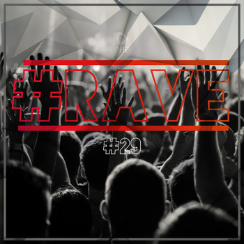 Various Artists - #rave #29 (Explicit)