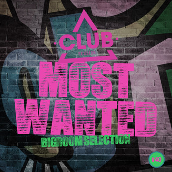 Various Artists - Most Wanted - Bigroom Selection, Vol. 40 (Explicit)