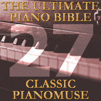 Pianomuse - The Ultimate Piano Bible - Classic 27 of 45
