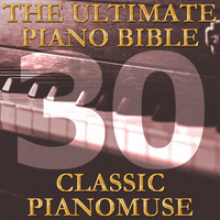 Pianomuse - The Ultimate Piano Bible - Classic 30 of 45
