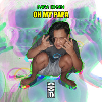 Papa Khan - Oh My Papa