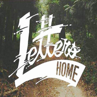 Letters Home - Living in a Lie (Explicit)