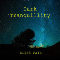 Siloé Pala - Dark Tranquillity