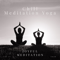 Chill Meditation Yoga - Joyfull Meditation