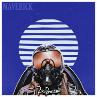 Rob Revere - Maverick (Explicit)