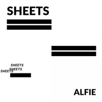 alfie / - Sheets