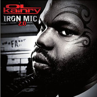 Ol Kainry - Iron Mic 2.0 (Explicit)