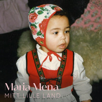 Maria Mena - Mitt Lille Land