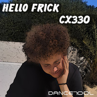 Hello Frick - Cx330
