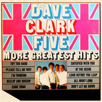 The Dave Clark Five - More Greatest Hits