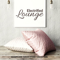 Sam Brian - Electrified Lounge - Handpicked Indian Ethnic Collection
