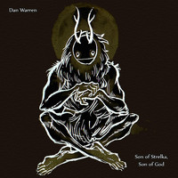 Dan Warren - Son of Strelka, Son of God (Explicit)