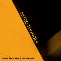 DJ MNX - Nitro Thunder - Tribal Tech Space Deep House