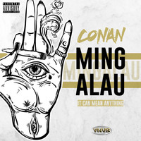 Conan - Mingalau (It Can Mean Anything)