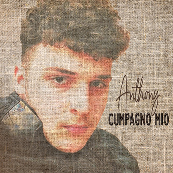 anthony - Cumpagno mio