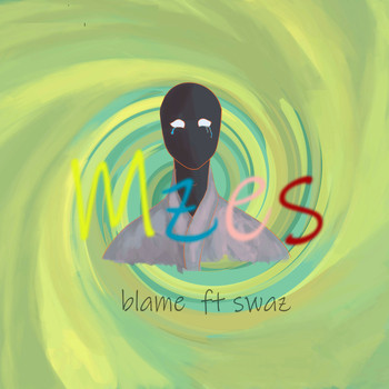 Mzes featuring Swaz - Blame