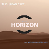 Kantha Sound - The Urban Cafe - 2020 World Music Series, Vol. 5