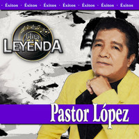 Pastor López - Éxitos